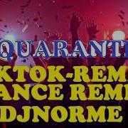 Quarantina Rmix