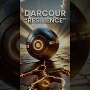 Resilience Darcour