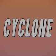 Cyclone Lyrics