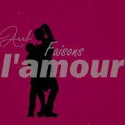 Nikanor Faisons L Amour