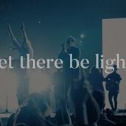 Let There Be Light