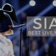 Sia S Best Live Vocals