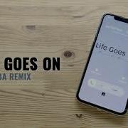 Life Goes On Marimba Remix