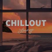 Relax Chillout Music