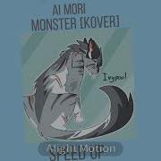 Ai Mori Monster Speed Up