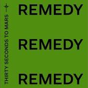 Thirty Seconds To Mars Remedy