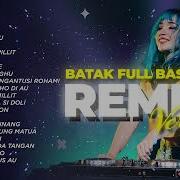 Dj Remix Batak Full Bass