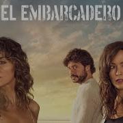 El Embarcadero Banda Sonora Original The Pier Original Soundtrack