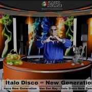 Van Der Koy New Generation New Italo Disco Mix