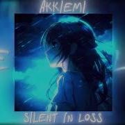 Akkiemi Silent In Loss