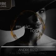 Andre Rizo Kiss Me