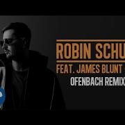 Robin Schulz Ok Feat James Blunt Ofenbach Remix