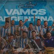 Los Palmae Vamos Argentina