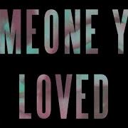 Someone You Loved Mp3