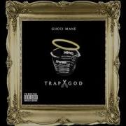 Gucci Mane Intro Trap God Mixtape