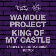 King Of My Castle Purple Disco Machine Remix Extended Mix Wamdue Project