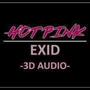 Exid 3D Audio