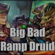 Hearthstone Big Bad Ramp Druid Part 1