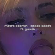 Metro Boomin Space Cadet Ft Gunna Slowed Reverb