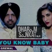 Do You Know Baby Gippy Grewal