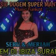 Dj Fungkot Ibiza