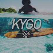 Kygo Mix 2018