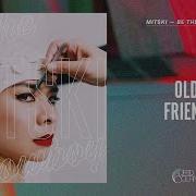 Old Friend Mitski