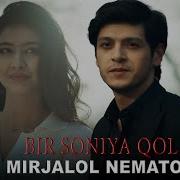 Mirjalol Nematov Bir Soniya Qol