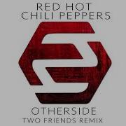 Red Hot Chili Peppers Otherside Alex Wann Remix