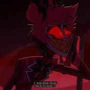 Hazbin Hotel Alastor Song Final