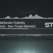 Sen Trope Remix