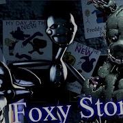 Sfm Fnaf Foxy Story 3 Puppet Song