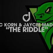 The Riddle Marc Korn Jaycee Madoxx