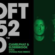 Cola Tutara Peak Remix Camelphat Elderbrook