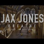 Breathe By Jax Jones