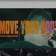 Öwnboss Sevek Move Your Body