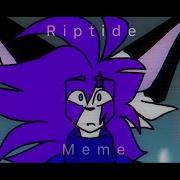 Riptide Meme Animation