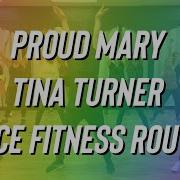 Proud Mary Zumba