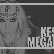 Kesha Megamix