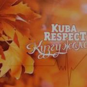 Kuba Respect Кузгу Жалбырак