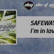 Safeway I M In Love Official