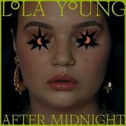 After Midnight Lola Young