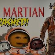 Annoying Orange The Martian Trailer Trashed