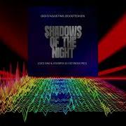 Gigi D Agostino Ft Boostedkids Shadows Of The Night Extended