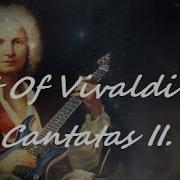 Best Of Vivaldi Cantatas Ii The Best Of Classical Music Part 32