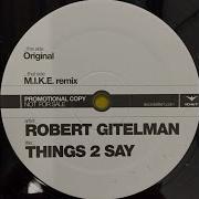 Robert Gitelman Things 2 Say