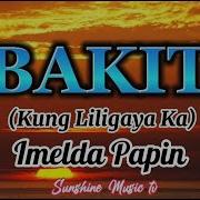 Bakit Imelda Papin