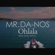 Mr Da Nos Ohlala Remix