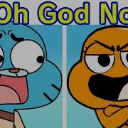 Oh God Fnf Gumball