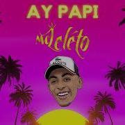 Ay Papi Remix